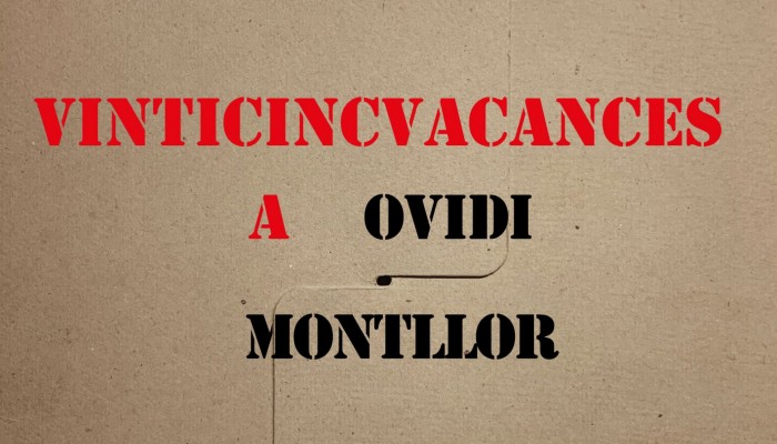 Vinticinc vacances a Ovidi Montllor